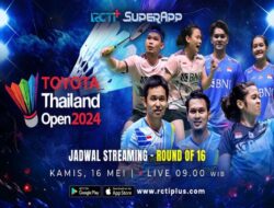 Indonesia Siap Bertanding di Thailand Open 2024, Catat Jadwal Lengkapnya di RCTI+!