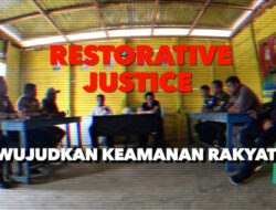 Keadilan restoratif wujudkan keamanan rakyat (3)