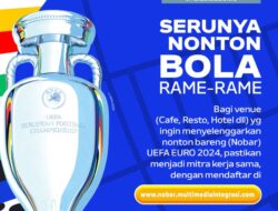 Bersorak Bersama! UEFA EURO 2024 Digelar Besok, Raih Kesempatan Emas Jadi Mitra Nobar!