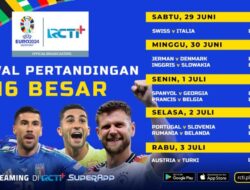 Jadwal Babak 16 Besar Euro 2024, Live Streaming di RCTI+ SuperApp!