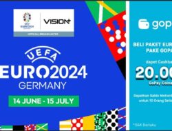 EURO 2024 Semakin Panas! Dukung Jagoanmu di Vision+, Cashback 20rb dengan GoPay