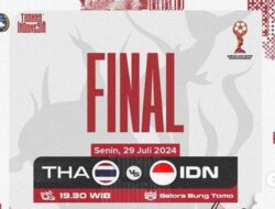 Link Live Streaming Final Piala AFF U-19 2024 Timnas Indonesia vs Thailand